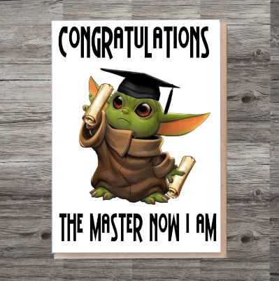 Yoda Masters Degree Graduation Card, Your Graduating Card